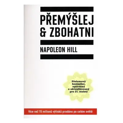 Přemýšlej a zbohatni - Napoleon Hill