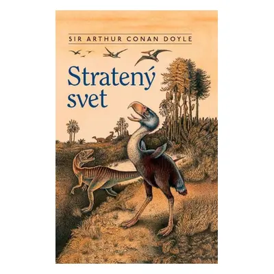 Stratený svet - Arthur Conan Doyle