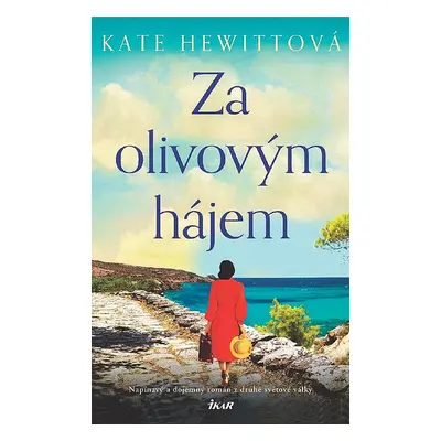 Za olivovým hájem - Kate Hewittová