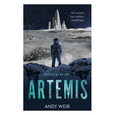 Artemis - Andy Weir