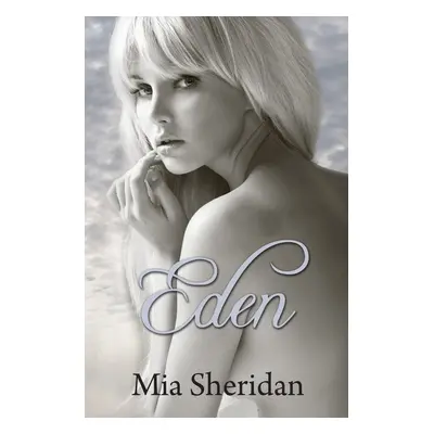 Eden - Mia Sheridan