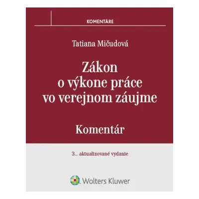 Zákon o výkone práce vo verejnom záujme - Tatiana Mičudová