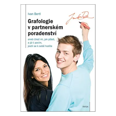 Grafologie v partnerském poradenství - Ivan Bertl