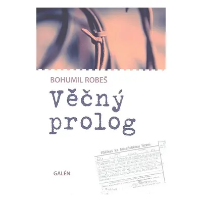 Věčný prolog - Bohumil Robeš