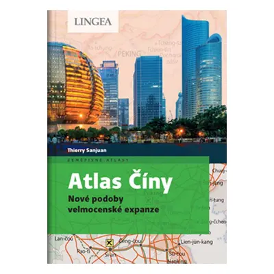 Atlas Číny - Thierry Sanjuan