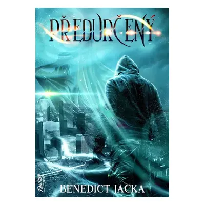 Předurčený - Benedict Jacka