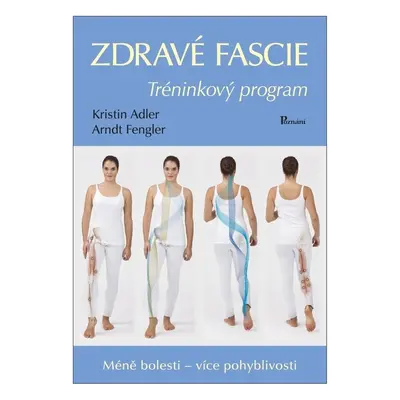 Zdravé fascie - Kristin Adlerová