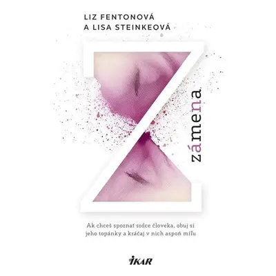 Zámena - Liz Fentonová