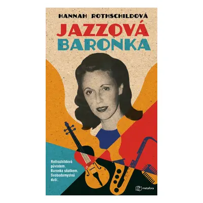 Jazzová baronka - Hannah Rothschild