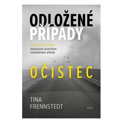 Odložené případy: Očistec - Tina Frennstedt