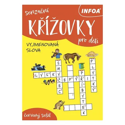 Senzační křížovky pro děti - Autor Neuveden