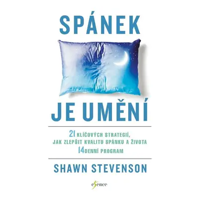 Spánek je umění - Shawn Stevenson