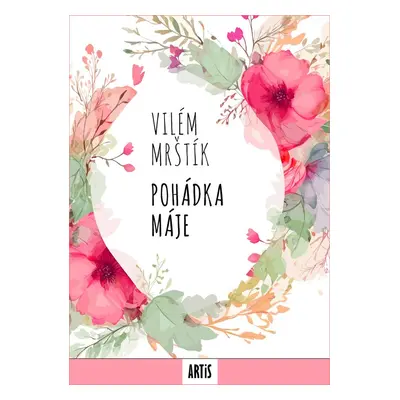 Pohádka máje - Alois Mrštík