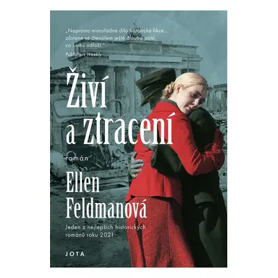 Živí a ztracení - Ellen Feldman