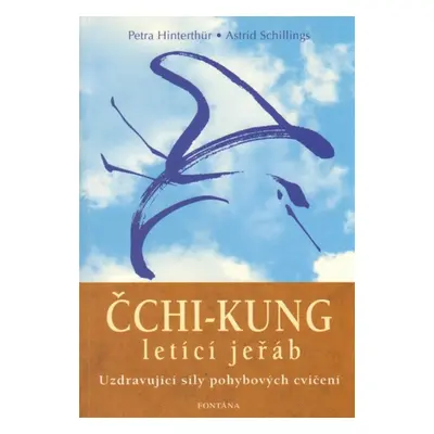 Čchi-kung letící jeřáb - Petra Hinterthür