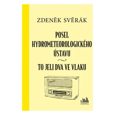 Posel hydrometeorologického ústavu - Zdeněk Svěrák