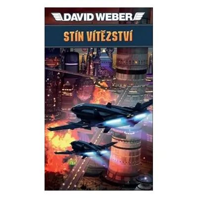 Stín vítězství - David Weber