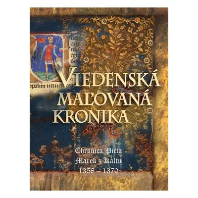 Viedenská maľovaná kronika - Marek z Káltu