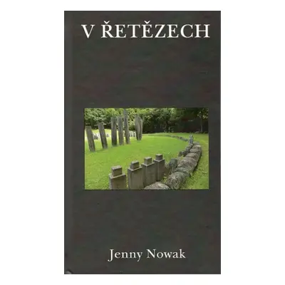 V řetězech - Jenny Nowak