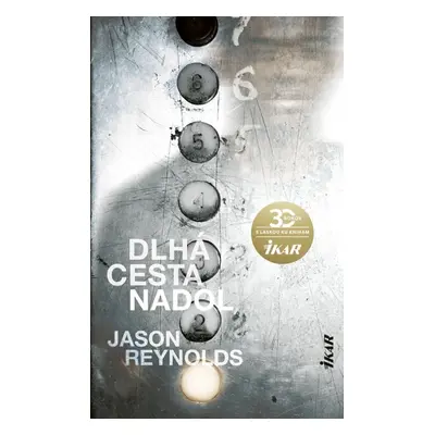 Dlhá cesta nadol - Jason Reynolds