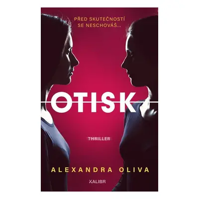 Otisk - Alexandra Oliva