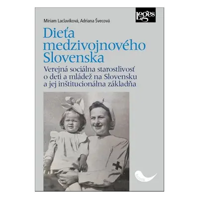 Dieťa medzivojnového Slovenska - Miriam Laclavíková