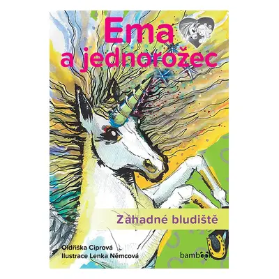 Ema a jednorožec – Záhadné bludiště - Oldřiška Ciprová