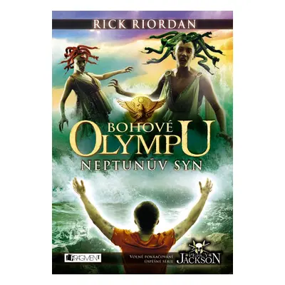 Bohové Olympu – Neptunův syn - Rick Riordan