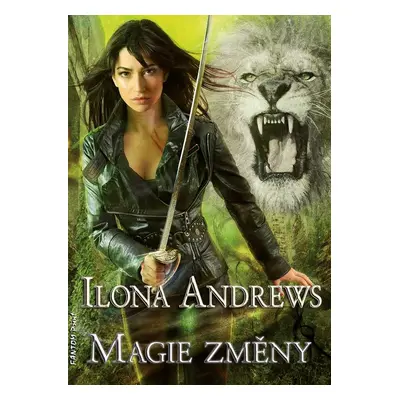 Magie změny - Ilona Andrews