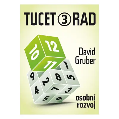 Tucet rad, jak být úspěšnější v práci 3 - David Gruber