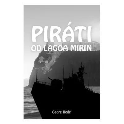 Piráti z Lagoa Mirin - Georg Rede