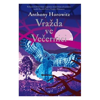 Vražda ve Večernici - Anthony Horowitz