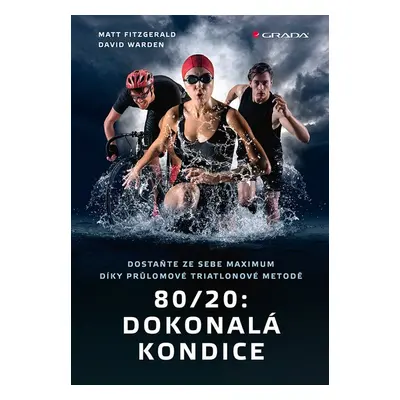 80/20: Dokonalá kondice - David Warden