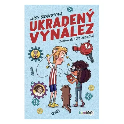 Ukradený vynález - Lucy Brandt