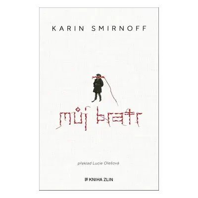 Můj bratr - Karin Smirnoff