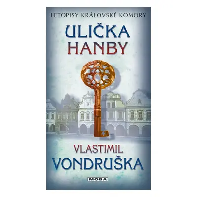 Ulička hanby - Vlastimil Vondruška