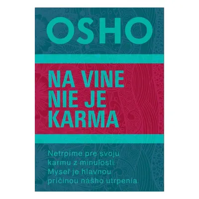 Na vine nie je karma - Osho