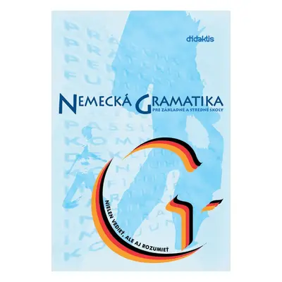 Nemecká gramatika pre základné a stredné školy - Kolektív autorov