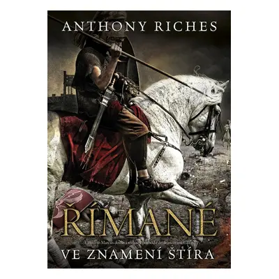 Římané Ve znamení štíra - Anthony Riches