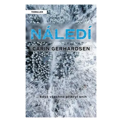 Náledí - Carin Gerhardsen