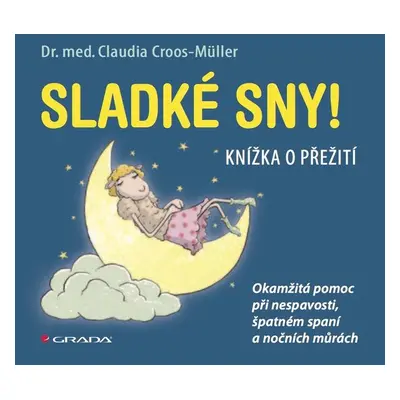 Sladké sny! - Claudia Croos-Müller