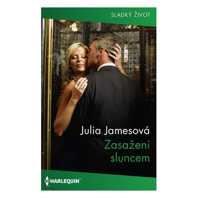 Zasaženi sluncem - Julia Jamesová