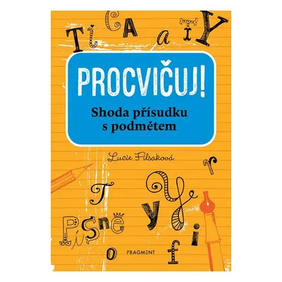 Procvičuj - Shoda přísudku s podmětem - Lucie Filsaková