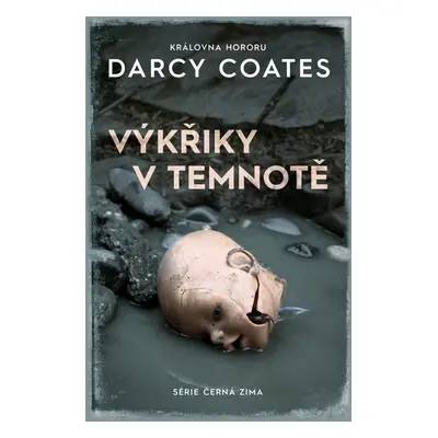 Výkřiky v temnotě - Darcy Coates