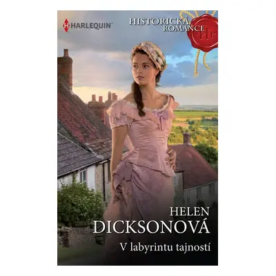 V labyrintu tajností - Helen Dicksonová