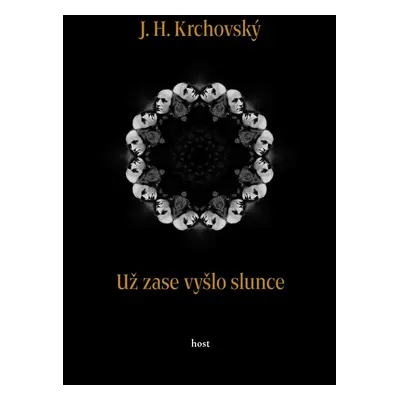 Už zase vyšlo slunce - J.H. Krchovský