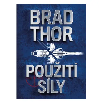 Použití síly - Brad Thor