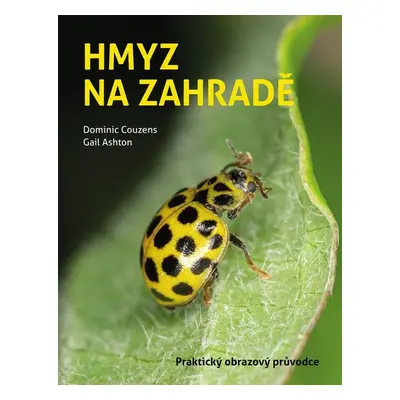 Hmyz na zahradě - Dominic Couzens