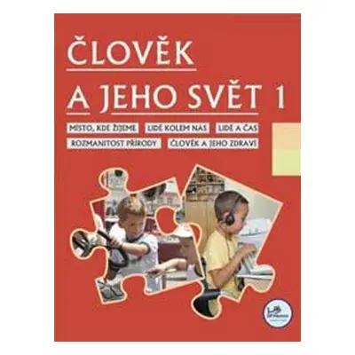 Člověk a jeho svět 1 - Hana Danihelková