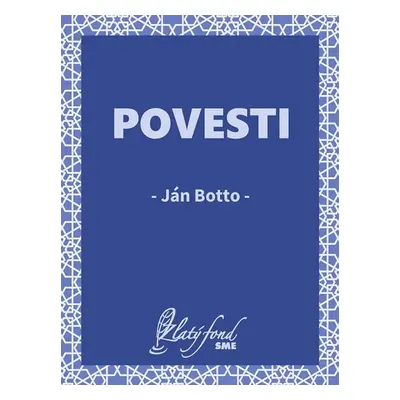 Povesti - Ján Botto